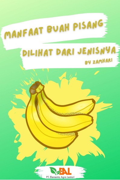 Manfaat Buah Pisang Dilihat dari Jenisnya